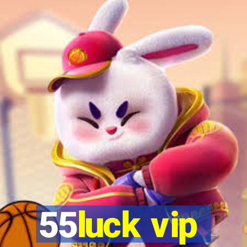 55luck vip